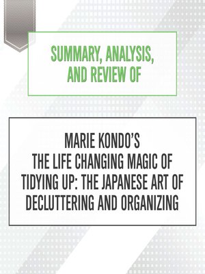 cover image of Summary, Analysis, and Review of Marie Kondo's the Life Changing Magic of Tidying Up